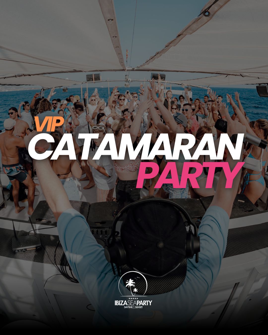 VIP CATAMARAN PARTY - Presale